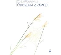 Exercices de mémoire de Zofia Pilasiewicz (Literatur - Poesie auf Polnisch)
