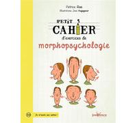 Exercices de morphopsychologie - Patrice Ras - Jouvence - broché - Guide
