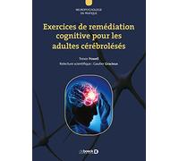 Exercices de remédiation cognitive pour les adultes cérébrolésés