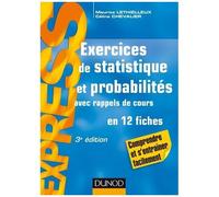 Exercices De Statistique Et Probabilités - Avec Rappels De Cours, En 12 Fiches