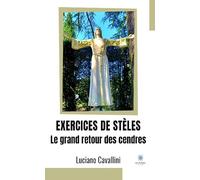 Exercices de stèles - Le grand retour des cendres