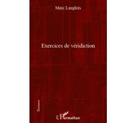Exercices de véridiction - Marc Langlois - L'harmattan - broché - Roman