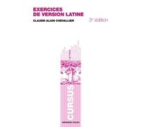 Exercices de version latine: Avec corrigés systématiques