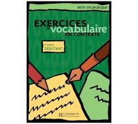 Exercices De Vocabulaire En Contexte - Niveau Débutant