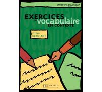 Exercices de Vocabulaire En Contexte: Niveau Debutant (Mise En Pratique) (French Edition) by Roland Eluerd (2014-12-01)