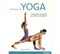 Exercices de yoga: Les postures de base et leur effet sur l'anatomie