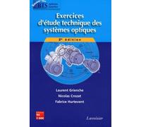 Exercices d'étude technique des systèmes optiques