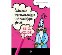 Exercices d'introduction et de consolidation des sons SZ, Ż, CZ, DŻ