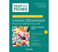 Exercices et méthodes de chimie organique pour les sciences de la vie 2nde édition - Danielle Baeyens-Volant - Dunod - broché - Scolaire / Universitaire