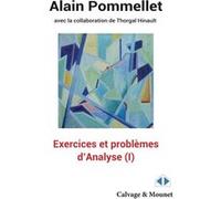 Exercices et problèmes d'analyse (I) Alain Pommellet (Auteur)
