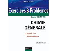Exercices et problèmes de chimie générale - avec rappels de cours et méthodes: avec rappels de cours et méthodes