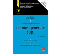 Exercices et problèmes de chimie générale Sup. (Guide pratique, 2° Éd.) - Pierre Grécias - Technique Et Documentation - broché - Scolaire / Universitaire