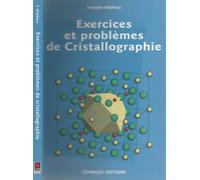 Exercices et problèmes de cristallographie