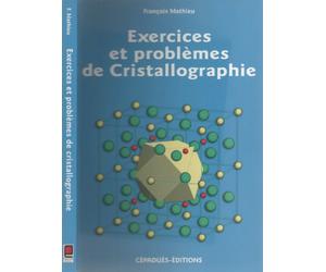 Exercices et problèmes de cristallographie