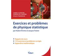 Exercices et problèmes de physique statistique Par Hubert Krivine et Jacques Treiner - Hubert Krivine - Vuibert - broché - Scolaire / Universitaire
