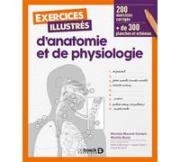 Exercices illustrés d'anatomie et de physiologie 2017 - MARIELLE MORAND CONTANT - De Boeck Supérieur - broché - Scolaire / Universitaire