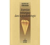 Exercices initiatiques dans la psychothérapie