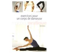 Exercices pour un corps de danseuse