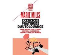 Exercices pratiques d'autolouange Marie Milis (Auteur)