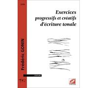 Exercices progressifs et créatifs d'écriture tonale