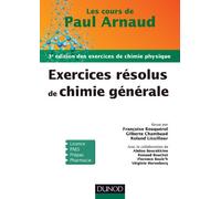 Exercices résolus de chimie physique: Les cours de Paul Arnaud