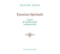 Exercices Spirituels - Leçons De La Philosophie Contemporaine