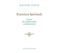 Exercices Spirituels - Leçons De La Philosophie Contemporaine