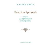 Exercices Spirituels - Leçons De La Philosophie Contemporaine
