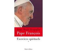 Exercices spirituels Pape François (Auteur)