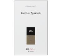 Exercices spirituels - Saint Ignace De Loyola - Desclée De Brouwer - Livre