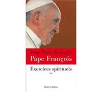Exercices spirituels tome 2 Pape François (Auteur)