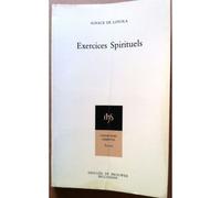 Exercices Spirituels Tome 2 - Traduction Du Texte Autographe