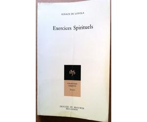 Exercices Spirituels Tome 2 - Traduction Du Texte Autographe