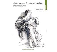 Exercices Sur Le Tracé Des Ombres - Walter Benjamin