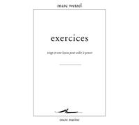 Exercices - Vingt-Et-Une Leçons Pour Aider À Penser