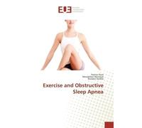 Exercise and Obstructive Sleep Apnea - Patrice FLORE - Universitaires Europeennes - broché - Livre