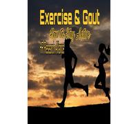 Exercise & Gout: How To Stay Active