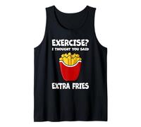 Exercise? I Thought You Said Extra Fries Amateur de Restauration Rapide Débardeur