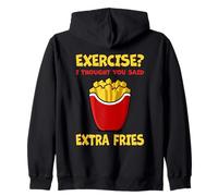 Exercise? I Thought You Said Extra Fries Amateur de Restauration Rapide Sweat à Capuche