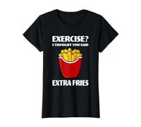 Exercise? I Thought You Said Extra Fries Amateur de Restauration Rapide T-Shirt Graphique avec Valeur, Femme, Noir, S