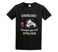 Exercise I Thought You Said Extra Fries! T-Shirt Man's Fashion Cotton Black Clothes Unisex Tee XXL