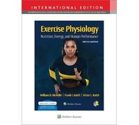 Exercise Physiology: Nutrition, Energy, And Human Performance 9e International Edition Print Book And Digital Access Card Package (Lippincott Connect)