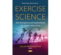 Exercise Science: The Discipline and Implications for Higher Education