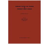 Exercise Testing And Training In Coronary Heart Disease