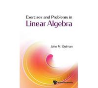 Exercises And Problems In Linear Algebra