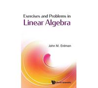 Exercises And Problems In Linear Algebra