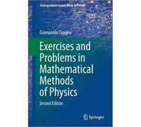 Exercises And Problems In Mathematical Methods Of Physics