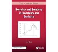 Exercises and Solutions in Probability and Statistics