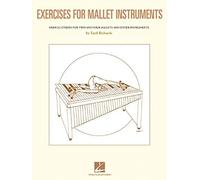 Exercises For Mallet Instruments: Musical Etudes For Vibraphone And Marimba And Other Instruments