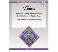 Exercises for the Violin in Various Combinations of Double-Stops (for Violin) by Roland Vamos (2012) Sheet music